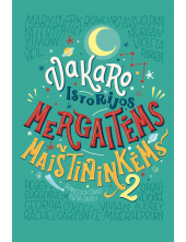Vakaro istorijos mergaitėms maištininkėms 2 - Humanitas