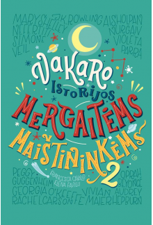 Vakaro istorijos mergaitėms maištininkėms 2 - Humanitas
