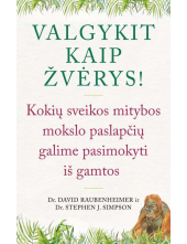 Valgykit kaip žvėrys! - Humanitas