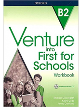 Venture into First for Schools B2 Workbook Without Key Pack (pratybos) - Humanitas