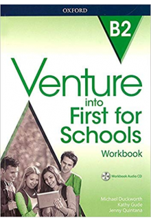 Venture into First for Schools B2 Workbook Without Key Pack (pratybos) - Humanitas