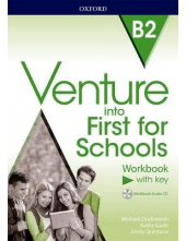 Venture into First for Schools B2 Workbook With Key Pack  (pratybos) - Humanitas