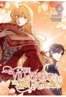 Villainess Turns the Hourglass, Vol. 4 - Humanitas