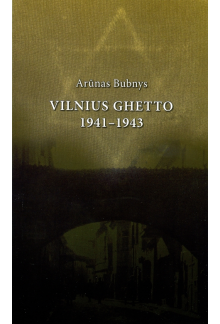Vilnius ghetto 1941-1943 (anglų k.) - Humanitas