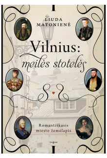 Vilnius: meilės stotelės - Humanitas
