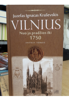 Vilnius nuo jo pradžios iki1750. II t. - Humanitas