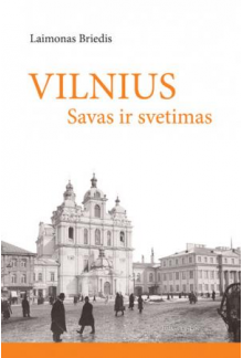 Vilnius savas ir svetimas - Humanitas