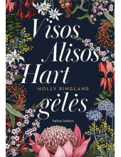 Visos Alisos Hart gėlės - Humanitas