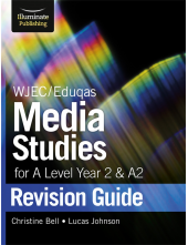 WJEC/Eduqas Media Studies for A level Year 2 & A2: Revision Guide - Humanitas