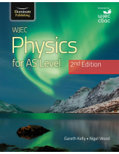 WJEC Physics For AS Level Student Book: 2nd Edition - Humanitas
