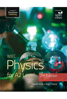WJEC Physics for A2 Level Student Book - 2nd Edition - Humanitas