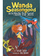Wanda Seasongood and the Mostly True Secret - Humanitas