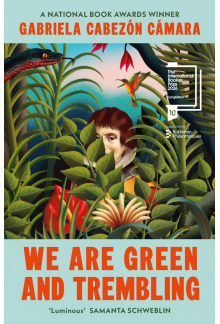 We Are Green and Trembling - Humanitas