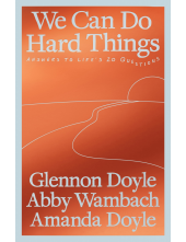 We Can Do Hard Things - Humanitas