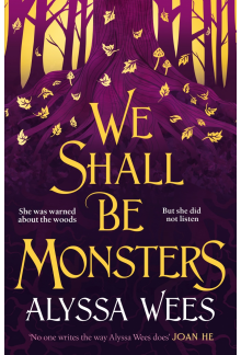 We Shall Be Monsters - Humanitas