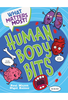 What Matters Most?: Human Body Bits - Humanitas