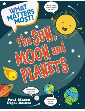 What Matters Most?: The Sun, Moon and Planets - Humanitas