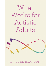 What Works for Autistic Adults - Humanitas