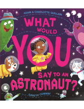 What Would You Say to an Astronaut? - Humanitas