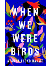 When We Were Birds - Humanitas