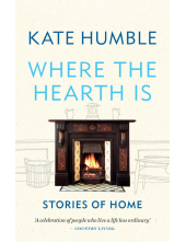 Where the Hearth Is: Stories of home - Humanitas