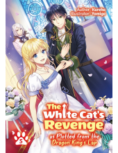 White Cat's Revenge as Plotted from the Dragon King's Lap: Volume 5 (Light Novel) - Humanitas