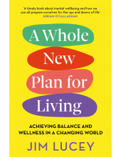 Whole New Plan for Living - Humanitas