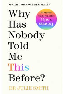 Why Has Nobody Told Me This Before? - Humanitas