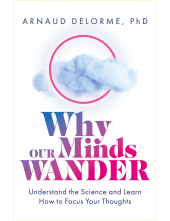 Why Our Minds Wander - Humanitas