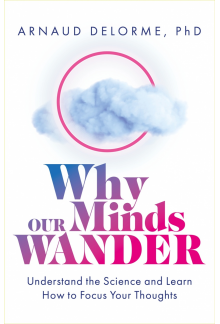 Why Our Minds Wander - Humanitas