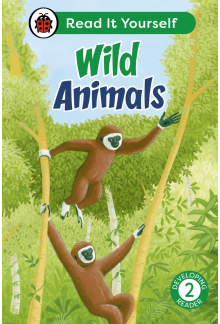 Wild Animals: Read It Yourself - Level 2 Developing Reader - Humanitas