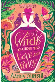 Witch's Guide to Love and Poison - Humanitas