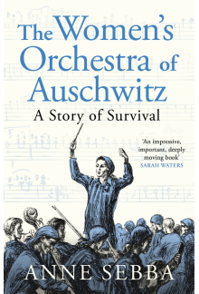 Women’s Orchestra of Auschwitz - Humanitas