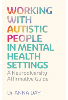 Working with Autistic People in Mental Health Settings - Humanitas