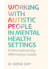 Working with Autistic People in Mental Health Settings - Humanitas