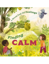World Full of Feelings: Finding Calm - Humanitas