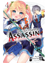 World's Finest Assassin Gets Reincarnated in Another World as an Aristocrat, Vol. 4 (manga) - Humanitas