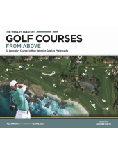 World's Greatest Golf Courses From Above - Humanitas