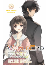 WorldEnd: What Do You Do at the End of the World? Are You Busy? Will You Save Us?, Vol. 4 - Humanitas