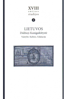 XVIII a. studijos T.2: LDK Valstybė. Kultūra. Edukacija - Humanitas