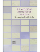 XX amžiaus literatūros teorijos. Konceptualioji kritika - Humanitas
