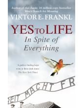 Yes To Life In Spite of Everything - Humanitas