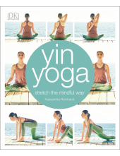 Yin Yoga: Stretch the mindful way - Humanitas