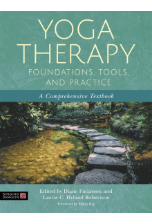 Yoga Therapy Foundations, Tools, and Practice - Humanitas