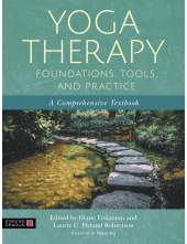 Yoga Therapy Foundations, Tools, and Practice - Humanitas