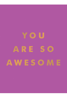 You Are So Awesome - Humanitas