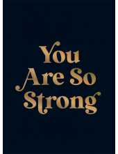 You Are So Strong - Humanitas