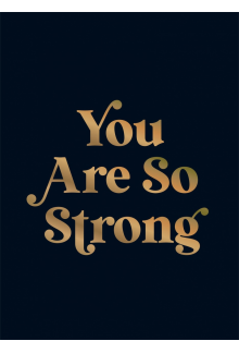 You Are So Strong - Humanitas