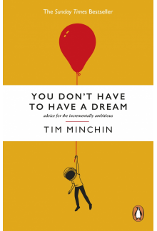 You Don't Have To Have A Dream - Humanitas