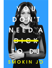 You Don't Need a Dick to DJ - Humanitas
